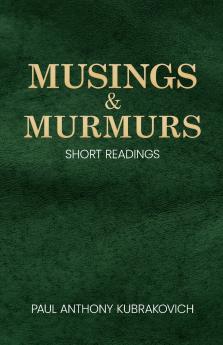 MUSINGS & MURMURS