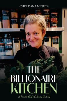 The Billionaire Kitchen