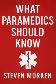What Paramedics Should Know