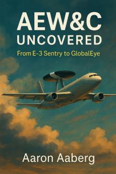 AEW&C Uncovered