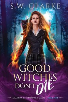 Good Witches Don't Die