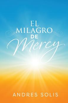 El Milagro de Mercy