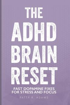 The ADHD Brain Reset