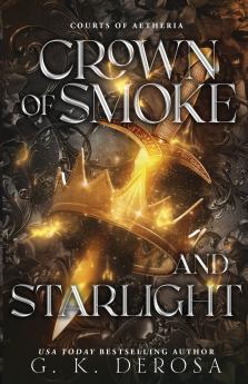 Crown of Smoke and Starlight