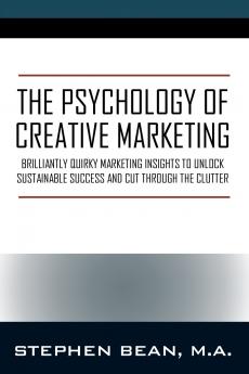 The Psychology of Creative Marketing