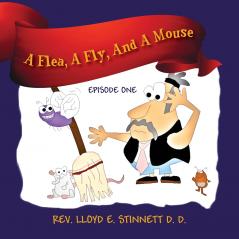 A Flea A Fly And A Mouse