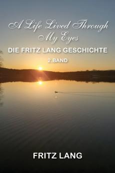 A Life Lived Through My Eyes