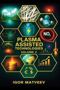 Plasma Assisted Combustion Gasification and Pollution Control
