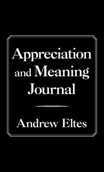 Appreciation and Meaning Journal