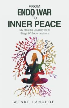 From Endo War to Inner Peace
