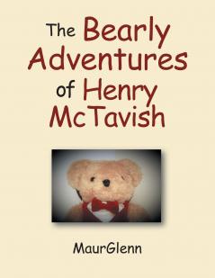 The Bearly Adventures of Henry Mctavish