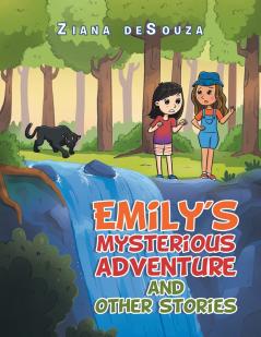 Emily's Mysterious Adventure and Other Stories