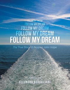 Follow My Dream