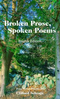 Broken Prose Spoken Poems