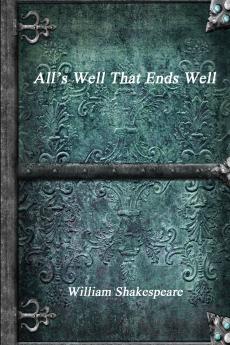 All's Well That Ends Well