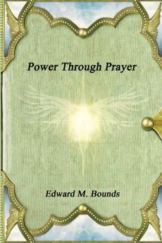 Power Through Prayer