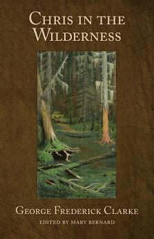 Chris in the Wilderness