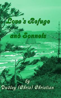 Love's Refuge and Sonnets