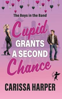 Cupid Grants a Second Chance