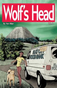 Wolf's Head Volume 6 - An Original Graphic Novel Series