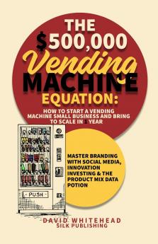 The $500000 Vending Machine Equation