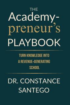 The Academypreneur's Playbook