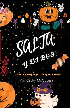 SALTA Y DI BOO! SPANISH EDITION LIBRO 1