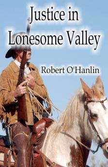 Justice in Lonesome Valley