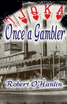 Once A Gambler