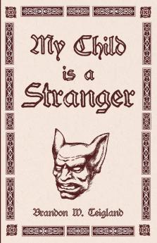 My Child is a Stranger