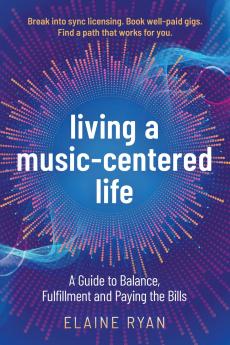 Living a Music-Centered Life