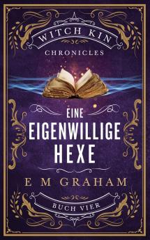 Eine Eigenwillige Hexe