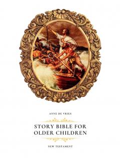 Story Bible for Older Children