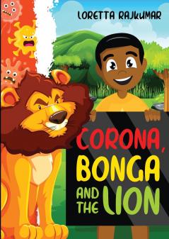 Corona Bonga and the Lion