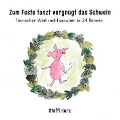 Zum Feste tanzt vergnügt das Schwein