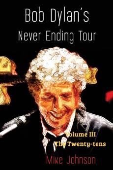 Bob Dylan's Never Ending Tour