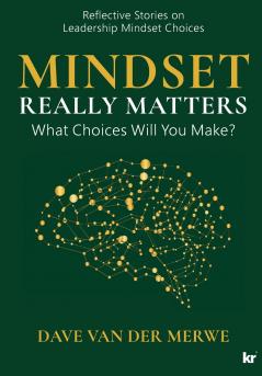 MINDSET REALLY MATTERS