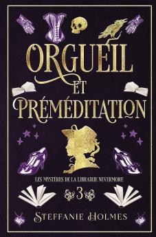 Orgueil et Préméditation