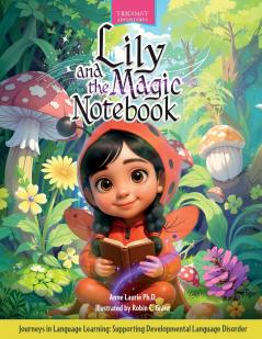 Lily and the Magic Notebook