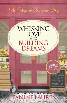 Whisking Love and Building Dreams
