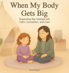 When My Body Gets Big