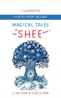 MAGICAL TALES OF THE SHEE