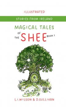 MAGICAL TALES OF THE SHEE