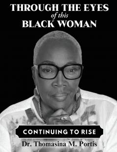 Through the Eyes of this Black Woman