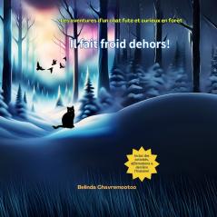 Il fait froid dehors!