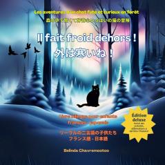 Il fait froid dehors ! / 外は寒いね！(bilingue
