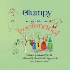 Glumpy and other tales from Poofendoof