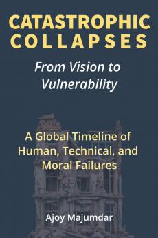 Catastrophic Collapses