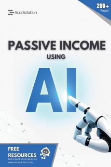 Passive Income using AI
