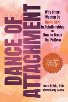 Dance of Attachment